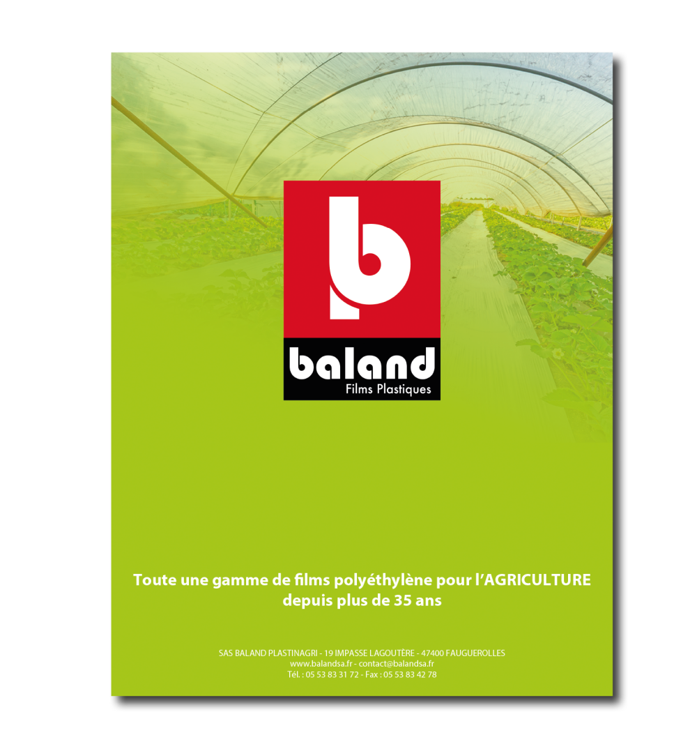 Catalogue Baland films plastiques agriculture, film de serre, film de paillage, film de forsage, film ensillage, film réserve d'eau